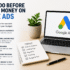 What to Do Before Spending Money on Google Ads